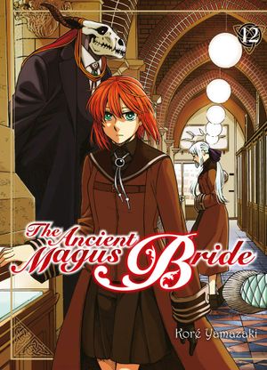 The Ancient Magus Bride, tome 12