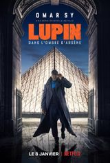 Affiche Lupin : dans l'ombre d'Arsène