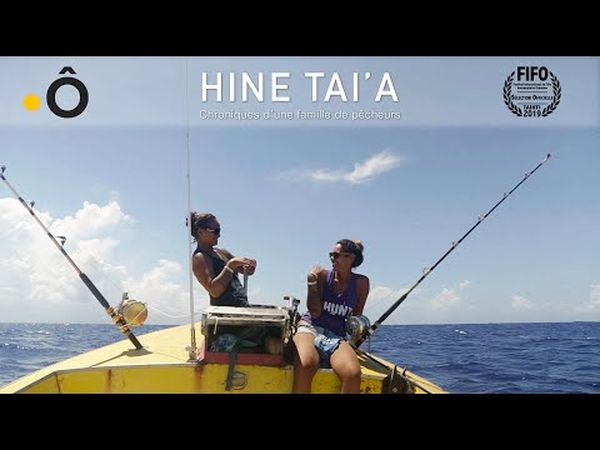 Hine Tai'a, chroniques d'une famille de pêcheurs