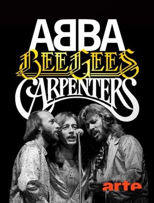 Abba, Bee Gees, Carpenters (2/2) Les années chic