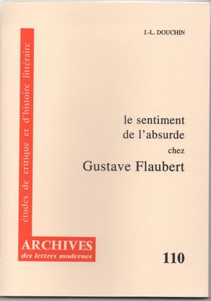 Le Sentiment de l'absurde chez Gustave Flaubert