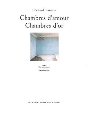 Chambres d'amour / Chambres d'or