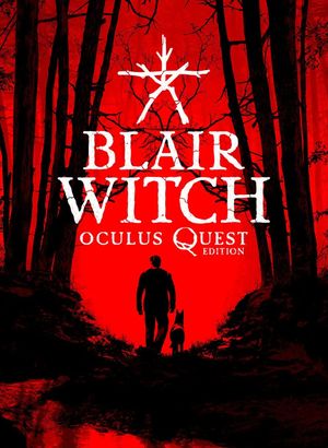 Blair Witch VR: Quest