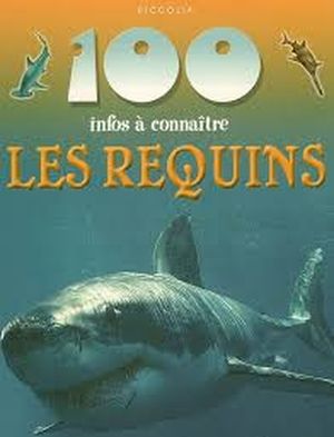 100 infos à connaître : LES REQUINS