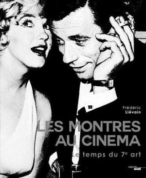 Les montres au cinéma - Le temps du 7e art