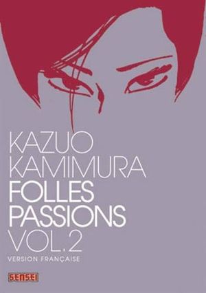 Folles passions, tome 2