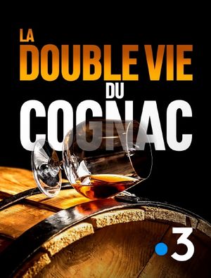 La double vie du cognac
