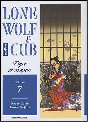 Tigre et dragon - Lone Wolf & Cub, tome 7