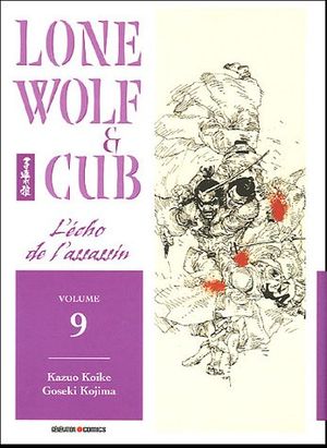 L'Écho de l'assassin - Lone Wolf & Cub, tome 9