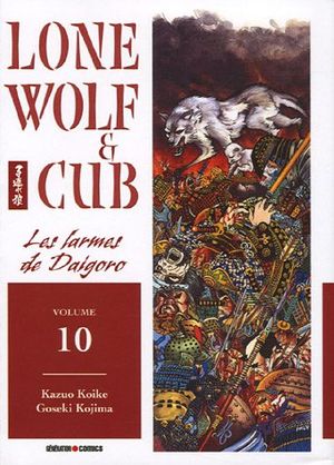 Les Larmes de Daigoro - Lone Wolf & Cub, tome 10