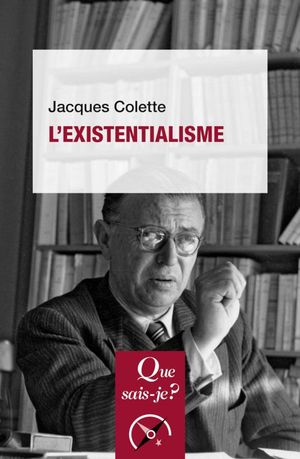 L'Existentialisme