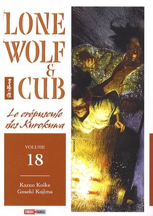 Le Crépuscule des Kurokuwa - Lone Wolf & Cub, tome 18