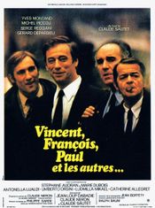 Affiche Vincent, François, Paul et les autres... Affiche Vincent, François, Paul et les autres...