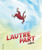 L'Autre Part