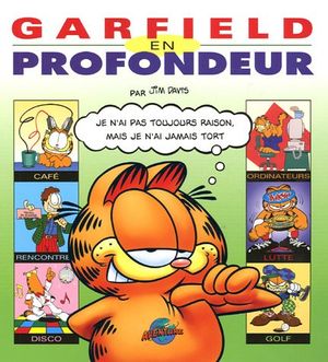 Garfield en profondeur