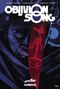 Oblivion Song, tome 4