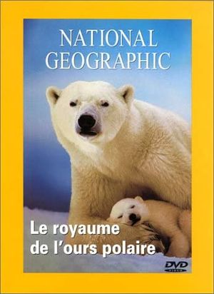 Le Royaume de l'ours polaire