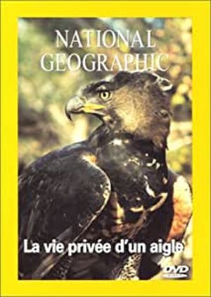 La Vie privée d'un aigle