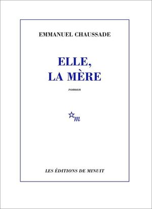 Elle, la mère