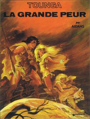 La Grande Peur - Tounga, tome 4