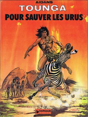 Pour sauver les Urus - Tounga, tome 8