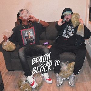 Beatin' Down Yo Block (Single)
