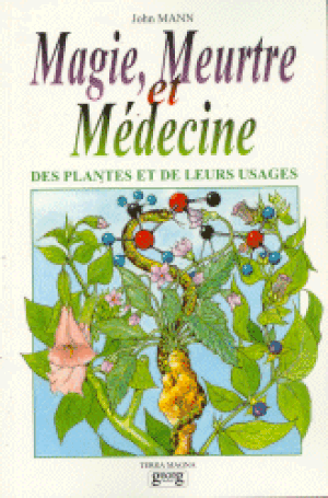 Magie, meurtre et médecine