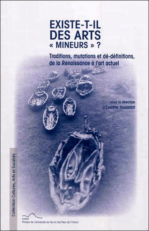 Existe-t-il des arts « mineurs » ?