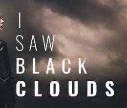 image-https://media.senscritique.com/media/000019808183/0/i_saw_black_clouds.jpg