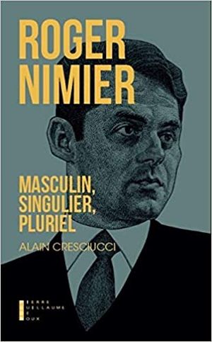 Roger Nimier : Masculin singulier pluriel