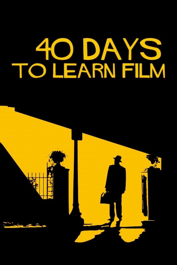 40 Days to Learn Film