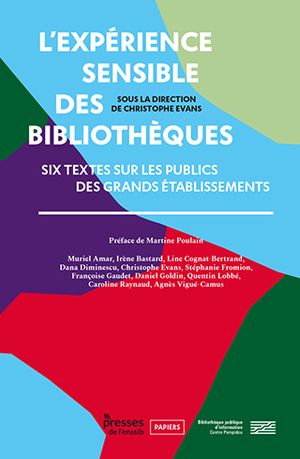 L'Expérience sensible des bibliothèques