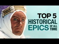 Top 5 Historical Epics of All Time