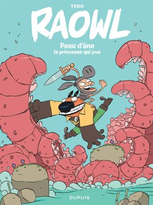 Peau d'âne, la princesse qui pue - Raowl, tome 2