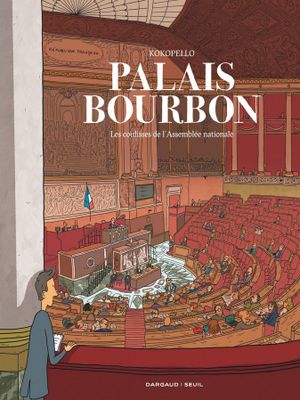 Palais-Bourbon, les coulisses de l'Assemblée nationale