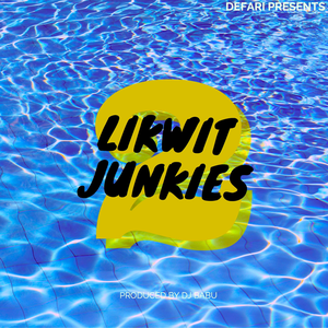 Likwit Junkies 2