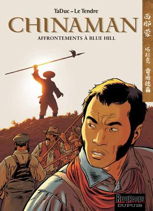 Affrontements à Blue Hill - Chinaman, tome 7