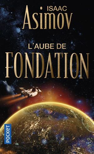 L'Aube de Fondation