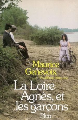 La Loire, Agnès et les Garcons