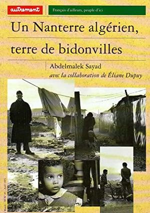 Un Nanterre algérien, terre de bidonvilles