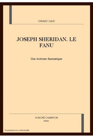 Joseph Sheridan Le Fanu, une écriture fantastique