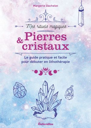 Pierres & cristaux