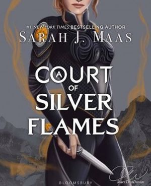 A ​Court of Silver Flames