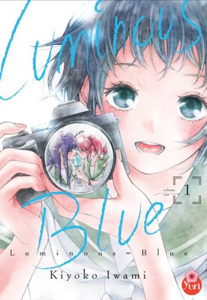 Luminous Blue, tome 1