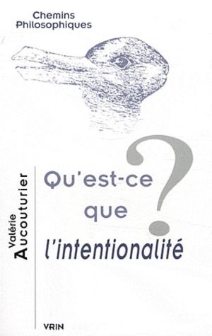 Qu'est-ce que l'intentionalité ?