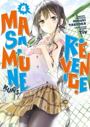 Masamune-kun's Revenge, tome 4