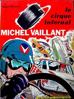 Le Cirque infernal - Michel Vaillant, tome 15