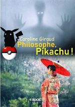 Couverture Philosophe, Pikachu !