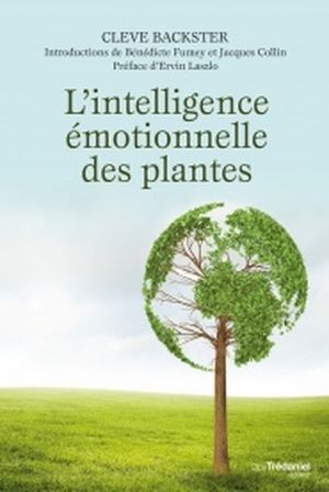 L'intelligence émotionnelle des plantes