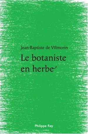 Le Botaniste en herbe